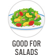 Good for Salads