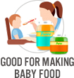 Good For Making Baby Food
