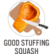 Good Stuffing Squash